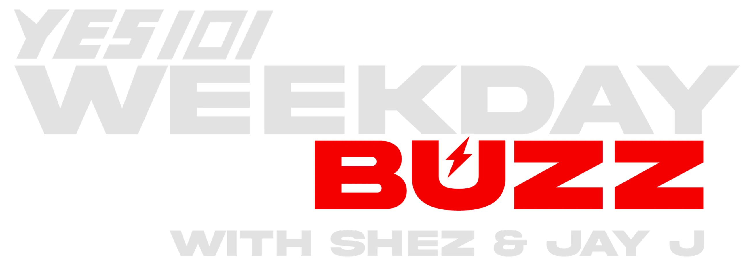 10am to 1pm - The Week Day Buzz with Shez & JayJ